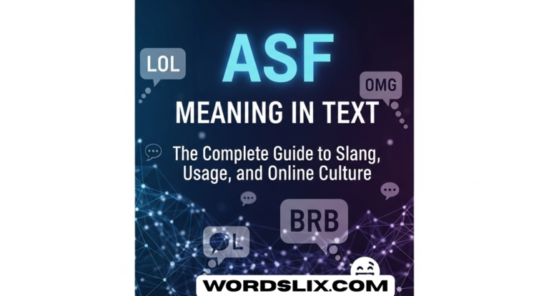 ASF Meaning in Text: The Complete Guide to Slang, Usage, and Online Culture