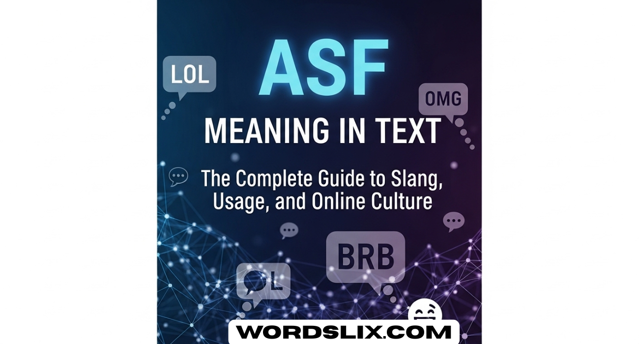 ASF Meaning in Text: The Complete Guide to Slang, Usage, and Online Culture