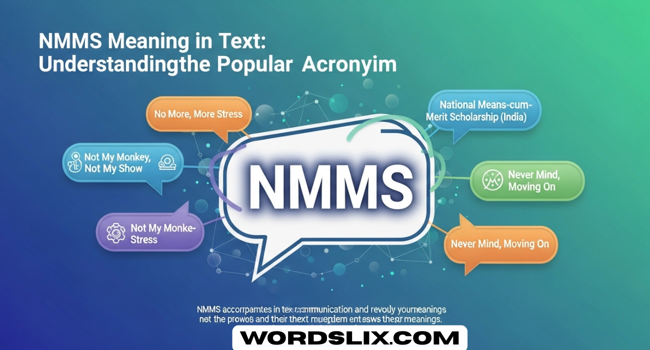 NMMS Meaning in Text: Understanding the Popular Acronym